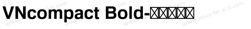 VNcompact Bold字体转换
